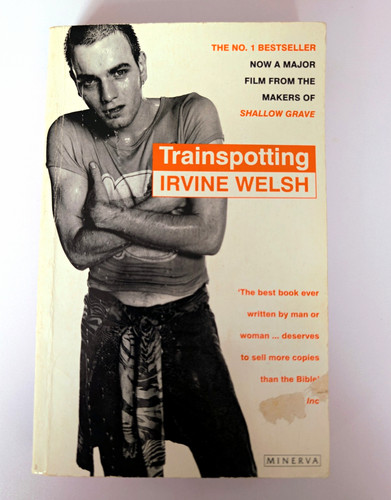 Trainspotting irvine welsh - irvine,