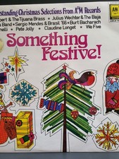 CHRISTMAS MUSIC: Something Festive!  Herb Alpert and others, 12" Vinyl LP record