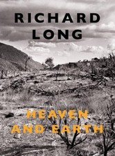 Richard Long : Heaven and Earth Paperback