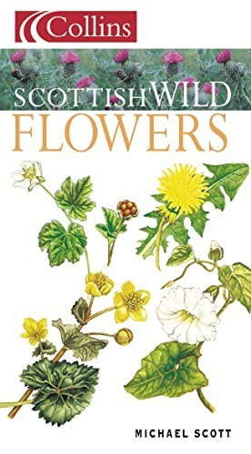 Scottish wild flowers - wild, (collins