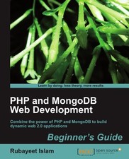 PHP and MongoDB Web Development Beginners Guide By Rubayeet Islam