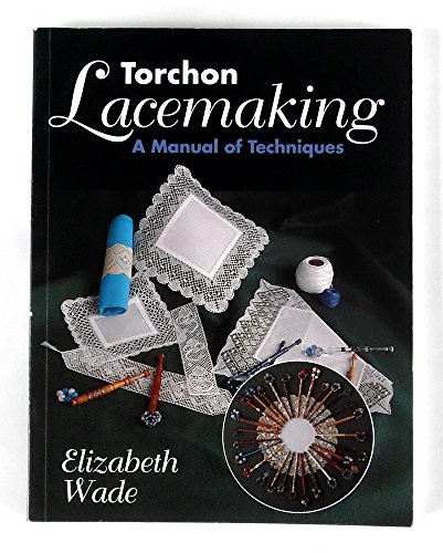 Torchon lacemaking manual - torchon, lacemaking: