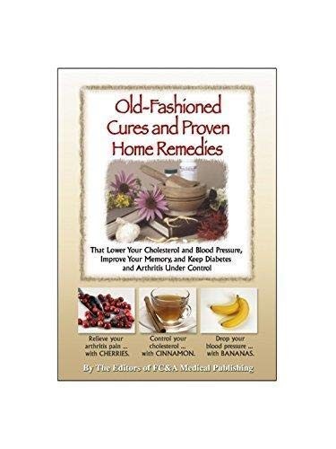 Old fashioned cures and proven - cures,