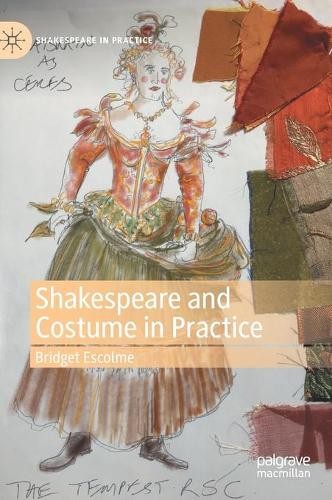 Shakespeare and costume - and, in