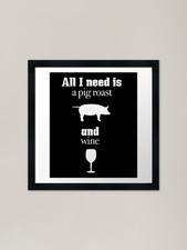 All I Need is Pig Roast and