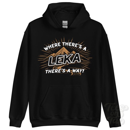 Where there leka hoodie - where, leka...