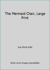 The Mermaid Chair, Large Print