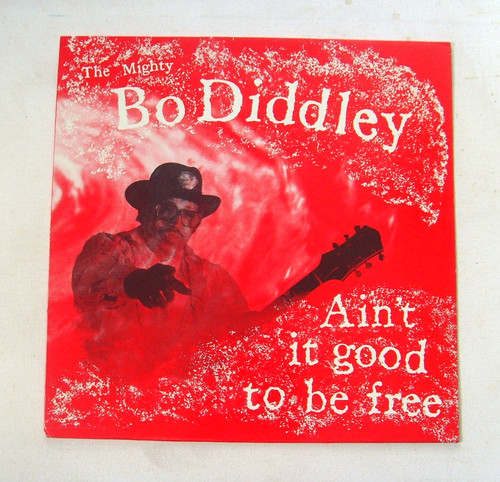 Diddley ain it good to - ain't,