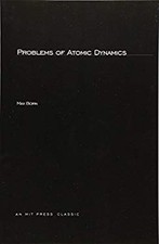 Problems of Atomic Dynamics