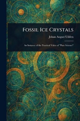 Fossil ice crystals johan - fossil, by