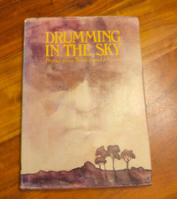 Drumming in the Sky: Poems from Stories and Rhymes - Hardcover 1981