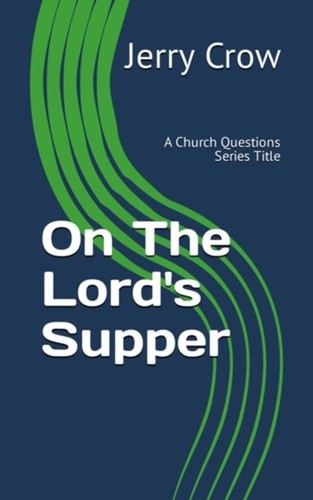 The lord supper a church - on, lord's