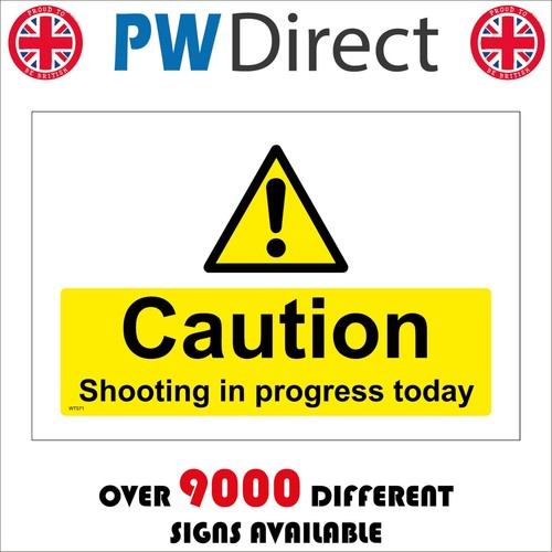 Sign caution shooting - caution,