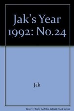 Jak's Year 1992: No.24 By Jak