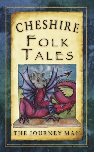 Cheshire folk tales - cheshire,