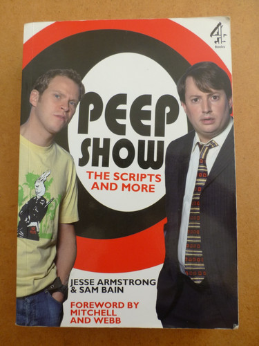 Peep show the scripts and - peep, more