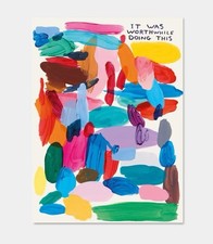 David Shrigley "It Was Worthwhile Doing This"  Poster