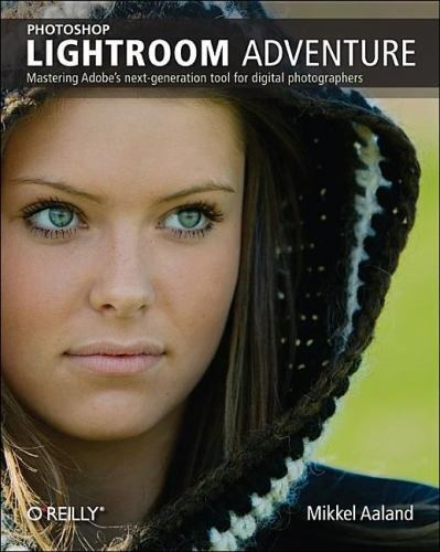 Photoshop lightroom adventure - lightroom,