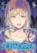 JK Haru is a Sex Worker in Another World (Manga) Vol. 5 by Ko Hiratori NEW