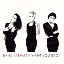 Bananarama want you back - -,
