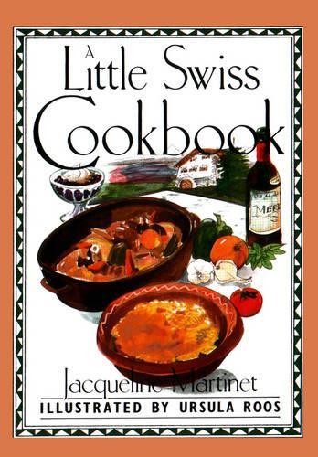 Little swiss cookbook - swiss,