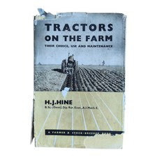Vintage 1950 Tractors on the Farm H.J. Hine Agricultural Guide Book