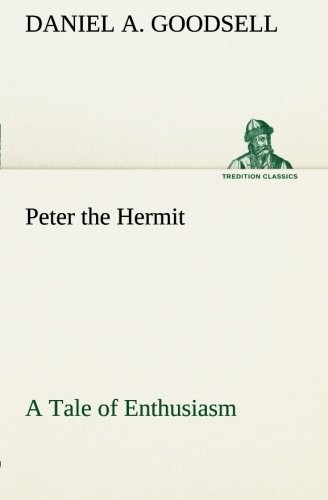 Peter the hermit - the, a
