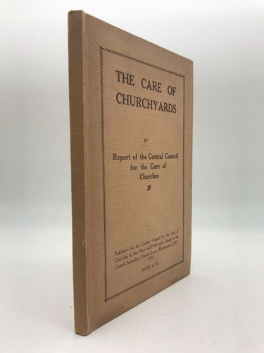 The care churchyards - the, of