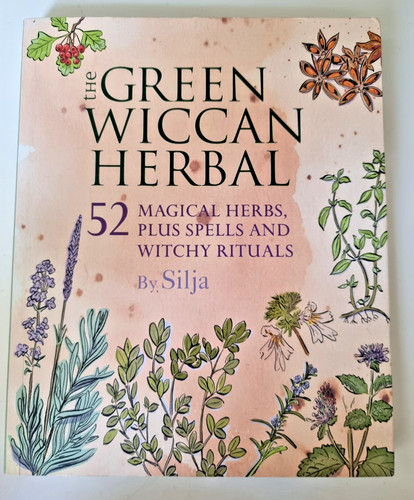 The green wiccan herbal 52 - wiccan, herbal: