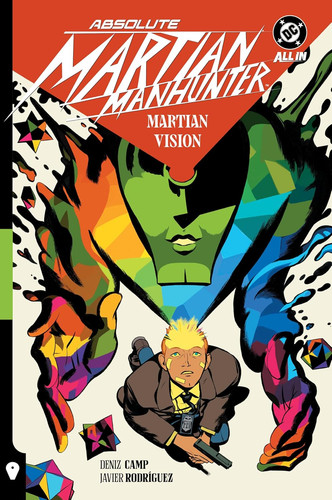 Absolute martian manhunter - martian,