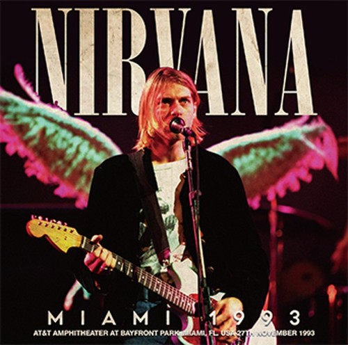 Nirvana miami 1993 - nirvana,