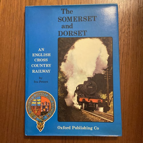 The somerset and dorset - and,