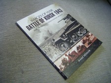 Images of War   The Battle of Kursk 1943   Hans Seidler