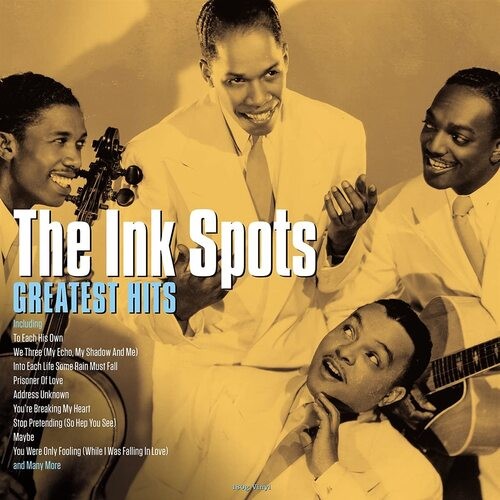 The ink spots greatest hits - :,