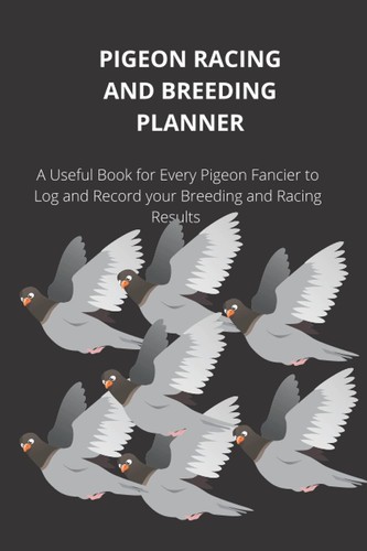 Pigeon racing and breeding - racing,