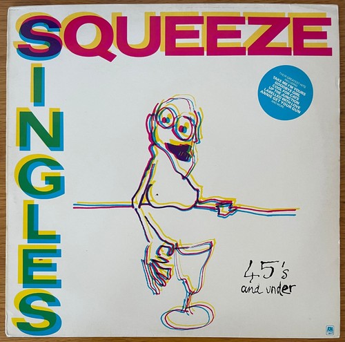 Squeeze singles and - -,