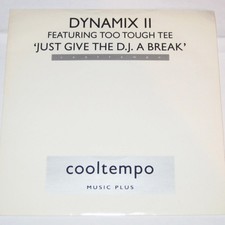 DYNAMIX II Just Give The D.J. A Break 7" UK Cooltempo 45 DJ 1987 87 Electro
