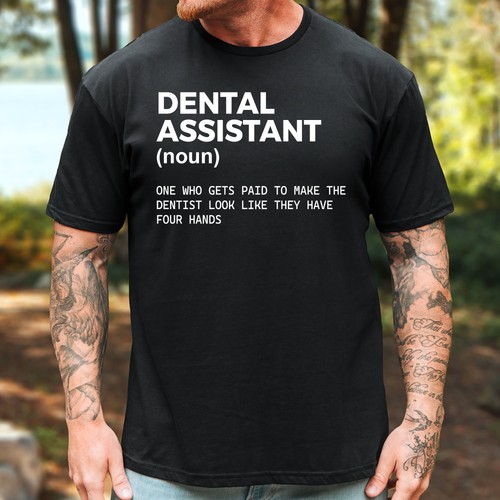 Dental assistant shirt - assistant, t