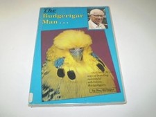 Budgerigar Man...: Harry Bryan