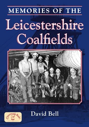 Memories the leicestershire - memories,