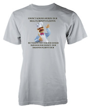 I Dont Always Herdy Dur Mur Flerpty Floopin Swedish Chef Unique Adult T-shirt