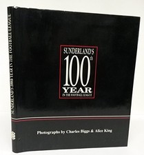 Sunderland's 100th Year in the