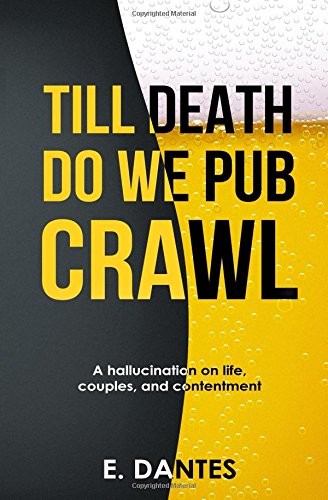 Till death pub crawl - do, we