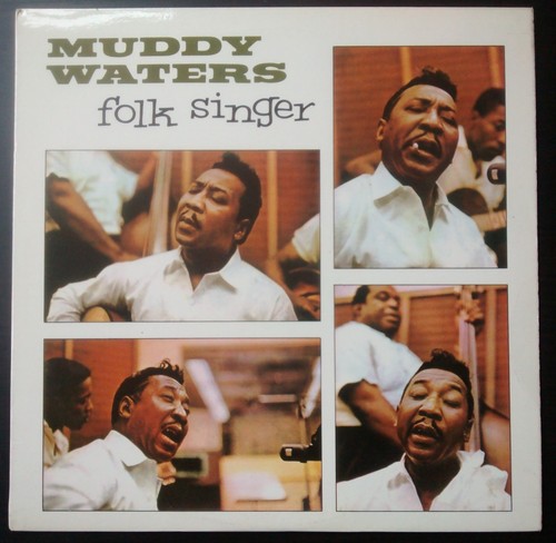 Muddy waters folk singer - muddy,