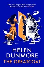 The Greatcoat, Dunmore, Helen