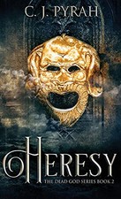 Heresy (2) (Dead God), Pyrah