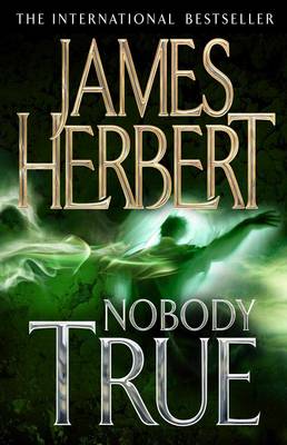 Nobody true james herbert - true, by