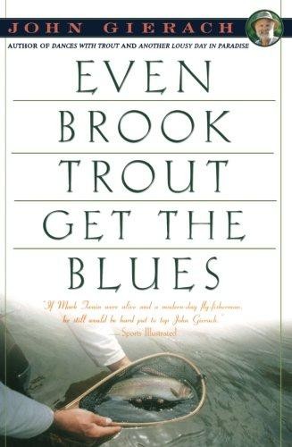 Even brook trout get the - brook,