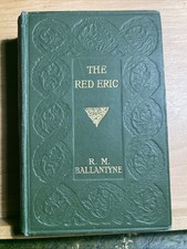 Vintage Book 1904 The Red Eric