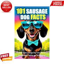 101 Sausage Dog Facts -